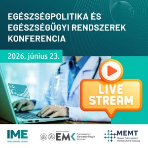 XX. IME egészségpolitika és egészségügyi rendszerek konferencia ONLINE közvetítés